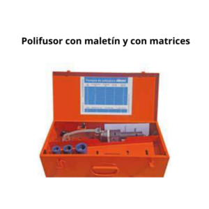 Polifusor con maletín y con matrices Hasta 63mm Matrices 20/25/32